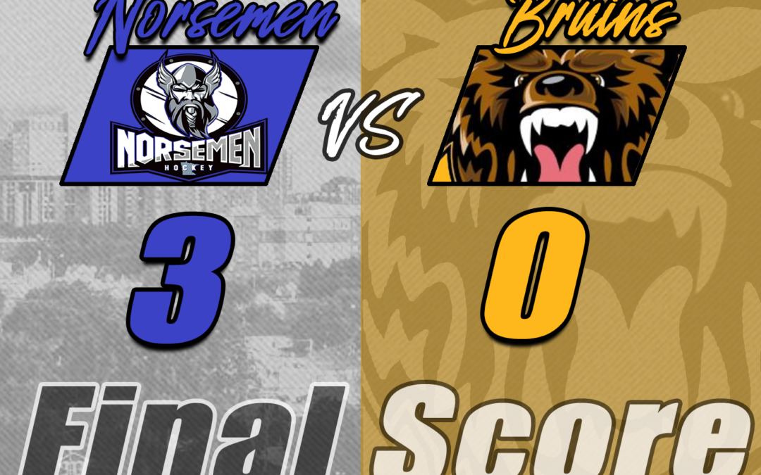 Norsemen Hold Off Bruins by 3-0 Final